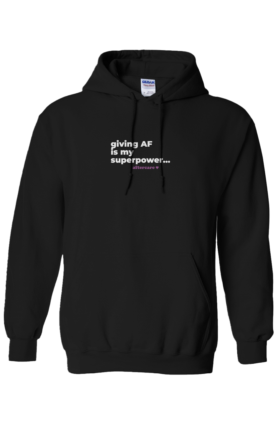 giving AF is my superpower - hoodie - unisex