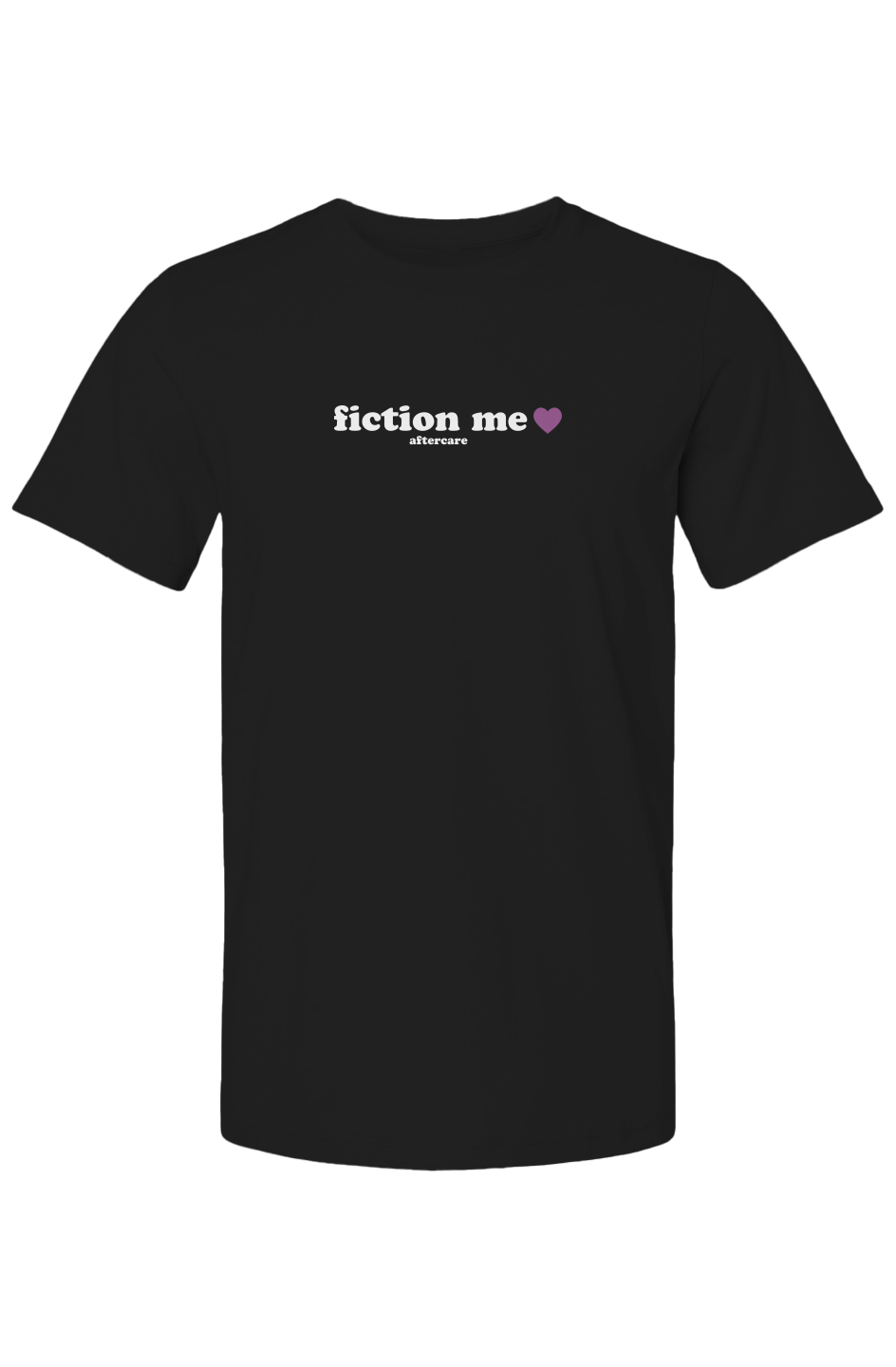 "fiction me" - affirmations unisex tee