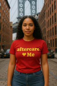 Aftercare Me T-Shirt – Women’s Edition