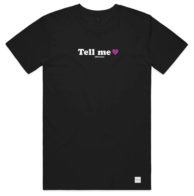 "Tell me" - affirmations unisex Tee